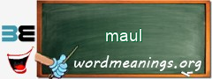 WordMeaning blackboard for maul